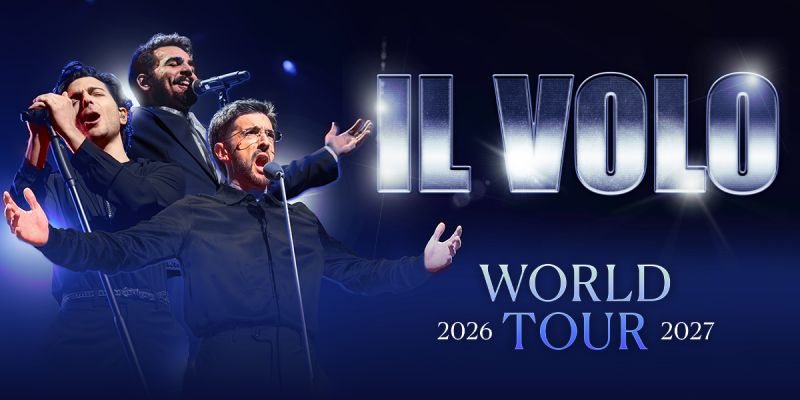 Il VOLO - World Tour 2026 - 2027